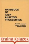 Handbook of Task Analysis Procedures David H. Jonassen Wallace H. Hannum Martin Tessmer 9780275926847 Praeger Publishers