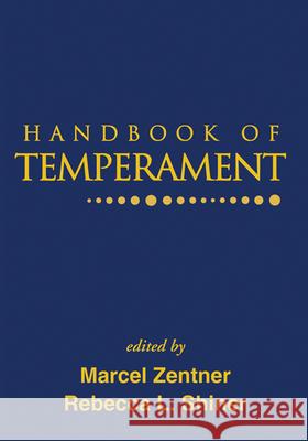 Handbook of Temperament Marcel Zentner Rebecca L. Shiner 9781462506484 Guilford Publications - książka