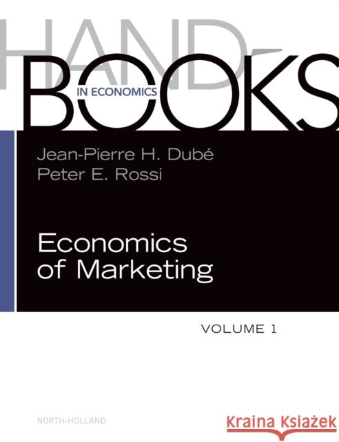 Handbook of the Economics of Marketing: Volume 1 Dube, Jean-Pierre 9780444637598 North-Holland - książka