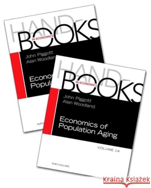 Handbook of the Economics of Population Aging John Piggott Alan Woodland 9780444634054 North-Holland - książka