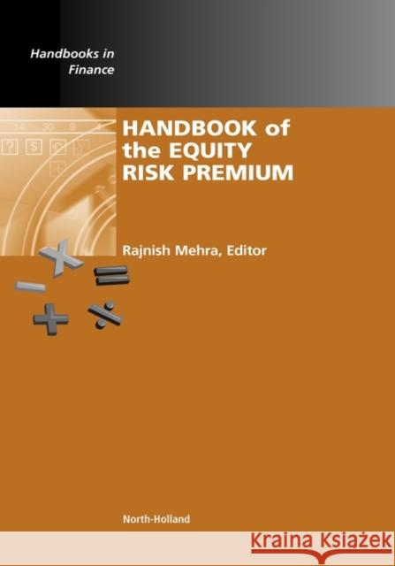 Handbook of the Equity Risk Premium  9780444508997 Elsevier Science - książka