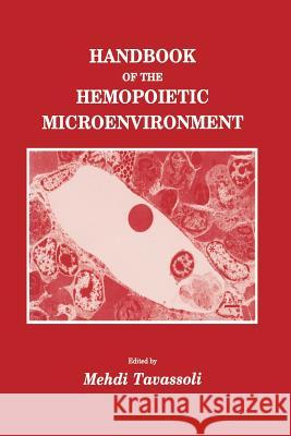 Handbook of the Hemopoietic Microenvironment  9781461288459 Springer - książka