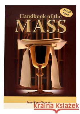 Handbook of the Mass Jean-Yves Garneau 9780899421070 Catholic Book Publishing Corporation - książka