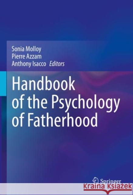 Handbook of the Psychology of Fatherhood  9783031144974 Springer International Publishing AG - książka
