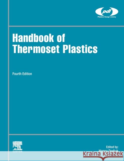 Handbook of Thermoset Plastics Hanna Dodiuk 9780128216323 William Andrew - książka