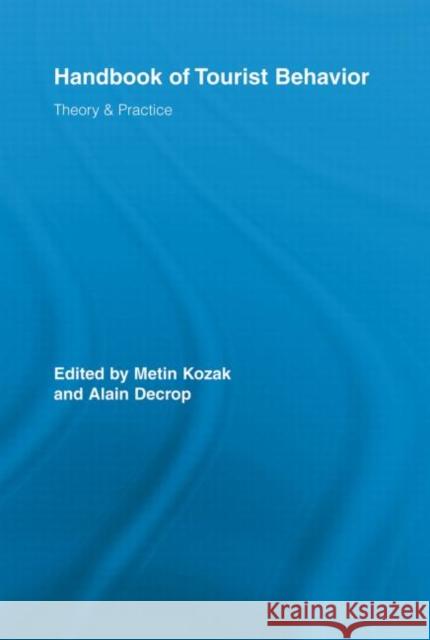 Handbook of Tourist Behavior: Theory & Practice Kozak, Metin 9780415542814  - książka
