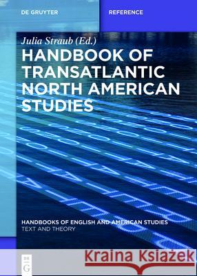 Handbook of Transatlantic North American Studies  9783110376371 De Gruyter Mouton - książka