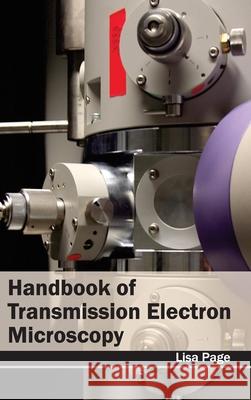 Handbook of Transmission Electron Microscopy Lisa Page 9781632382832 NY Research Press - książka