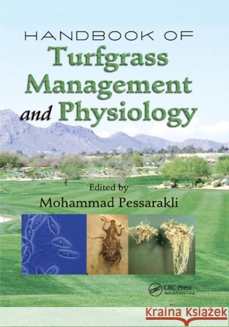 Handbook of Turfgrass Management and Physiology Mohammad Pessarakli 9780367388508 CRC Press - książka