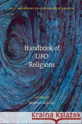 Handbook of UFO Religions Ben Zeller 9789004434370 Brill - książka