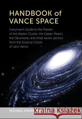 Handbook of Vance Space Michael Andre-Driussi   9780964279568 Sirius Fiction - książka