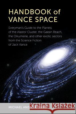 Handbook of Vance Space Michael Andre-Driussi   9780964279575 Sirius Fiction - książka