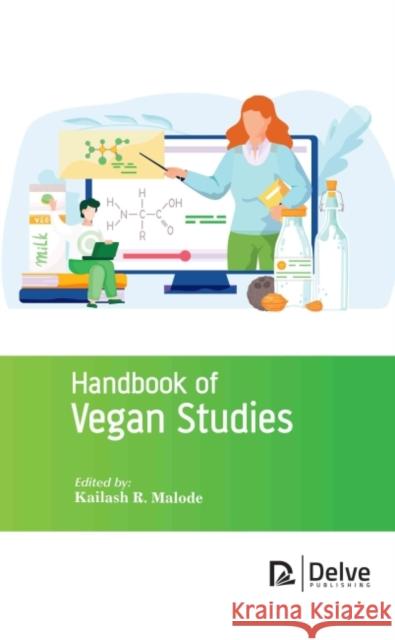 Handbook of Vegan Studies Kailash R. Malode 9781774691687 Delve Publishing - książka