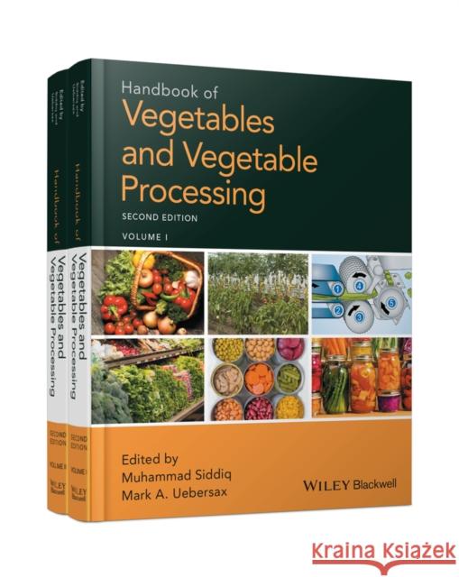 Handbook of Vegetables and Vegetable Processing Y. H. Hui 9781119098928 Wiley-Blackwell - książka