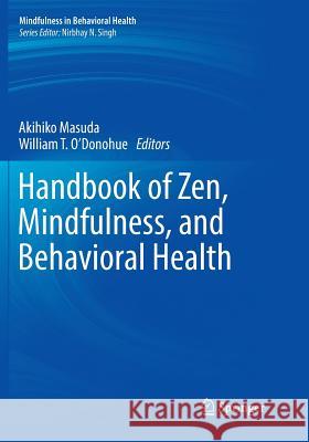 Handbook of Zen, Mindfulness, and Behavioral Health  9783319854342 Springer - książka