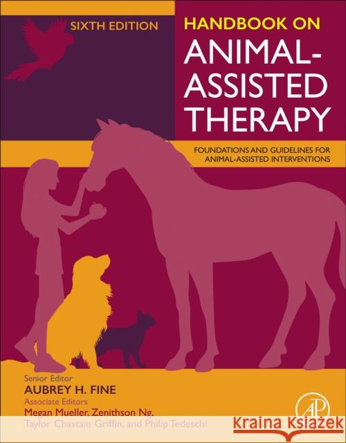 Handbook on Animal-Assisted Therapy Aubrey H. Fine Megan Mueller Zenithson Ng 9780443223464 Academic Press - książka