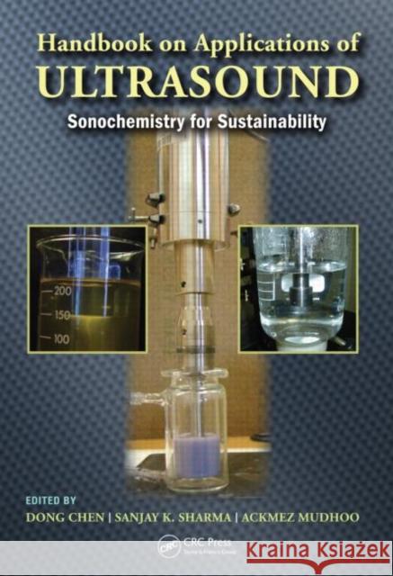 Handbook on Applications of Ultrasound: Sonochemistry for Sustainability Chen, Dong 9781439842065 CRC Press - książka
