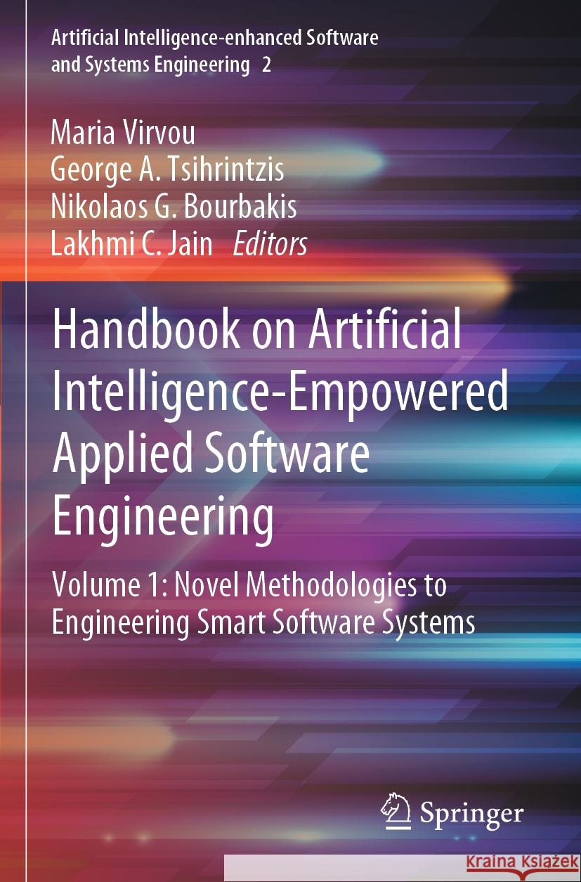 Handbook on Artificial Intelligence-Empowered Applied Software Engineering  9783031082047 Springer International Publishing - książka