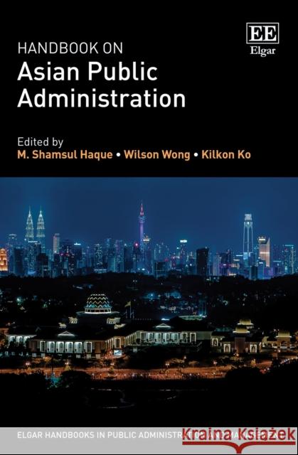 Handbook on Asian Public Administration  9781839104787 Edward Elgar Publishing Ltd - książka