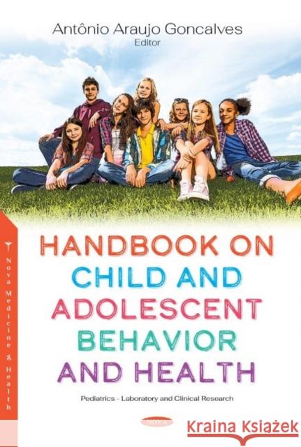 Handbook on Child and Adolescent Behavior and Health Antonio Araujo Goncalves   9781536178722 Nova Science Publishers Inc - książka