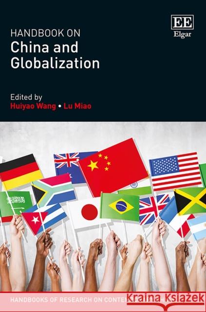 Handbook on China and Globalization Huiyao Wang Lu Miao  9781785366079 Edward Elgar Publishing Ltd - książka