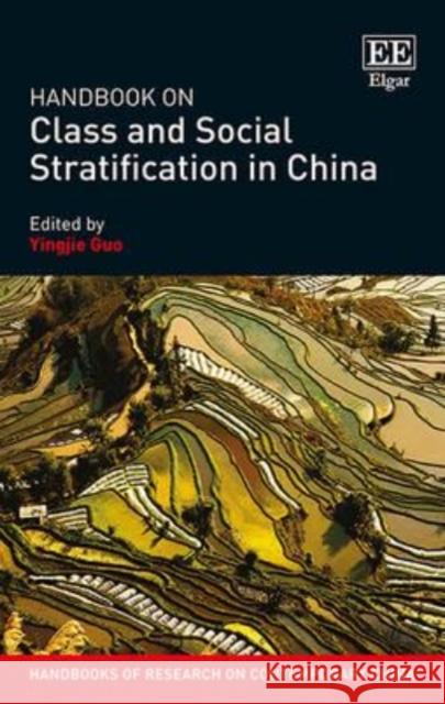 Handbook on Class and Social Stratification in China Yingjie Guo 9781783470631 Edward Elgar Publishing Ltd - książka