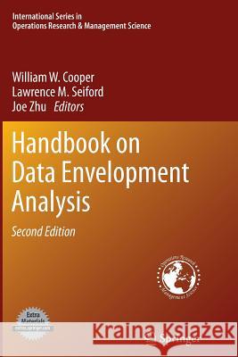 Handbook on Data Envelopment Analysis William W. Cooper Lawrence M. Seiford Joe Zhu 9781461429999 Springer - książka