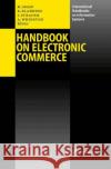 Handbook on Electronic Commerce  9783540658221 Springer-Verlag Berlin and Heidelberg GmbH & 