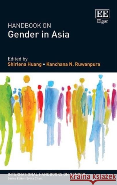 Handbook on Gender in Asia Shirlena Huang Kanchana N. Ruwanpura  9781035300204 Edward Elgar Publishing Ltd - książka