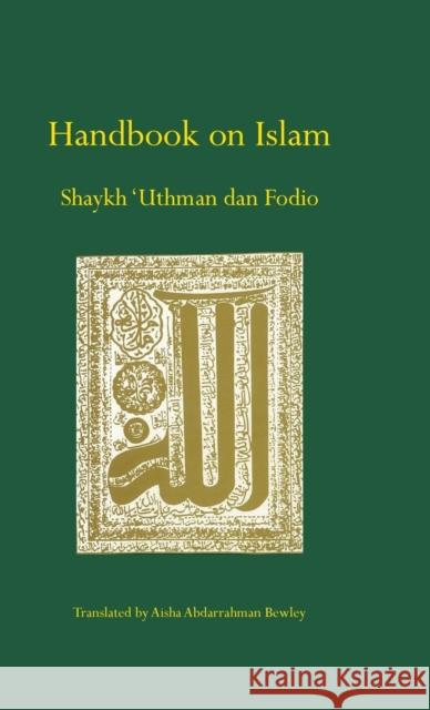 Handbook on Islam Uthman Dan Fodio, Aisha Bewley 9781908892522 Diwan Press - książka