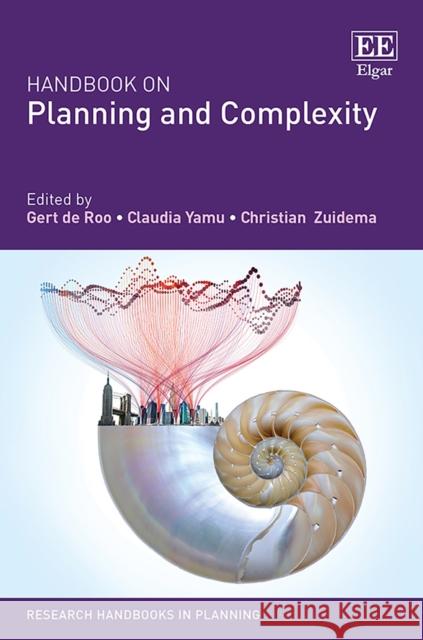 Handbook on Planning and Complexity Gert de Roo Claudia Yamu Christian Zuidema 9781786439178 Edward Elgar Publishing Ltd - książka