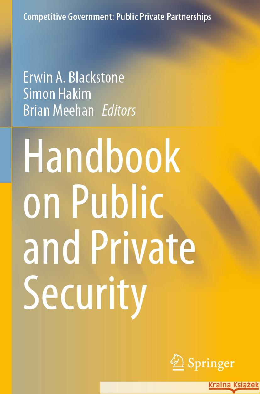 Handbook on Public and Private Security  9783031424083 Springer International Publishing - książka