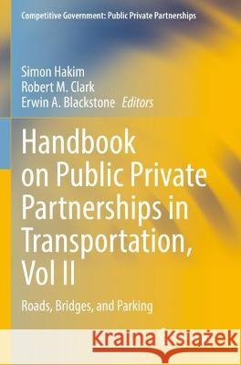 Handbook on Public Private Partnerships in Transportation, Vol II  9783031046308 Springer International Publishing - książka