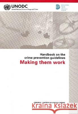 Handbook on the Crime Prevention Guidelines: Making Them Work United Nations 9789211303001 Un Ofc at Vienna - książka