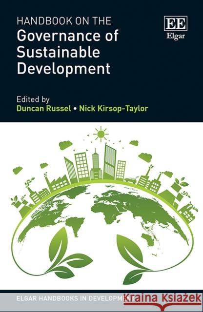 Handbook on the Governance of Sustainable Development Duncan Russel Nick Kirsop-Taylor  9781789904314 Edward Elgar Publishing Ltd - książka