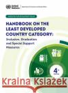 Handbook on the Least Developed Country Category United Nations Department for Economic and Social Affairs 9789211046984 United Nations