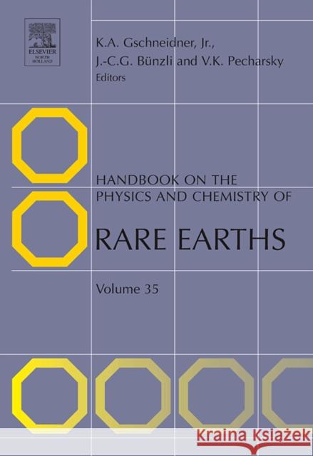 Handbook on the Physics and Chemistry of Rare Earths: Volume 35 Gschneidner Jr, Karl A. 9780444520289 North-Holland - książka