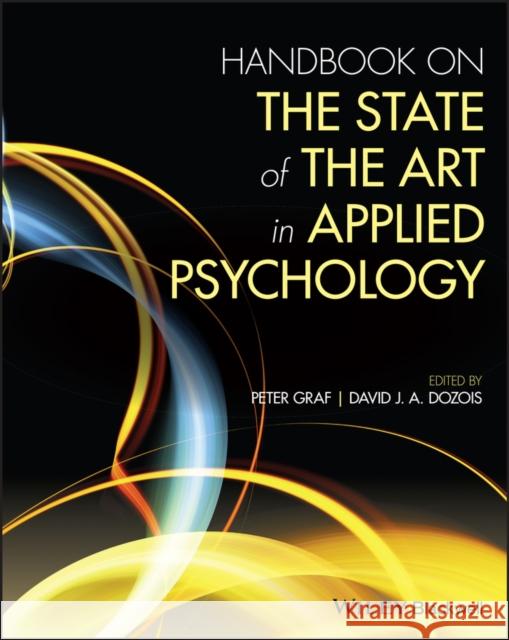 Handbook on the State of the Art in Applied Psychology Peter Graf David J. a. Dozois 9781119627692 Wiley-Blackwell - książka