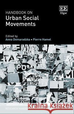 Handbook on Urban Social Movements Anna Domaradzka, Pierre Hamel 9781839109645  - książka