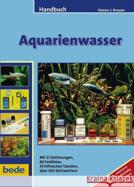 Handbuch Aquarienwasser Krause, Hanns-Jürgen 9783800198771 Bede - książka