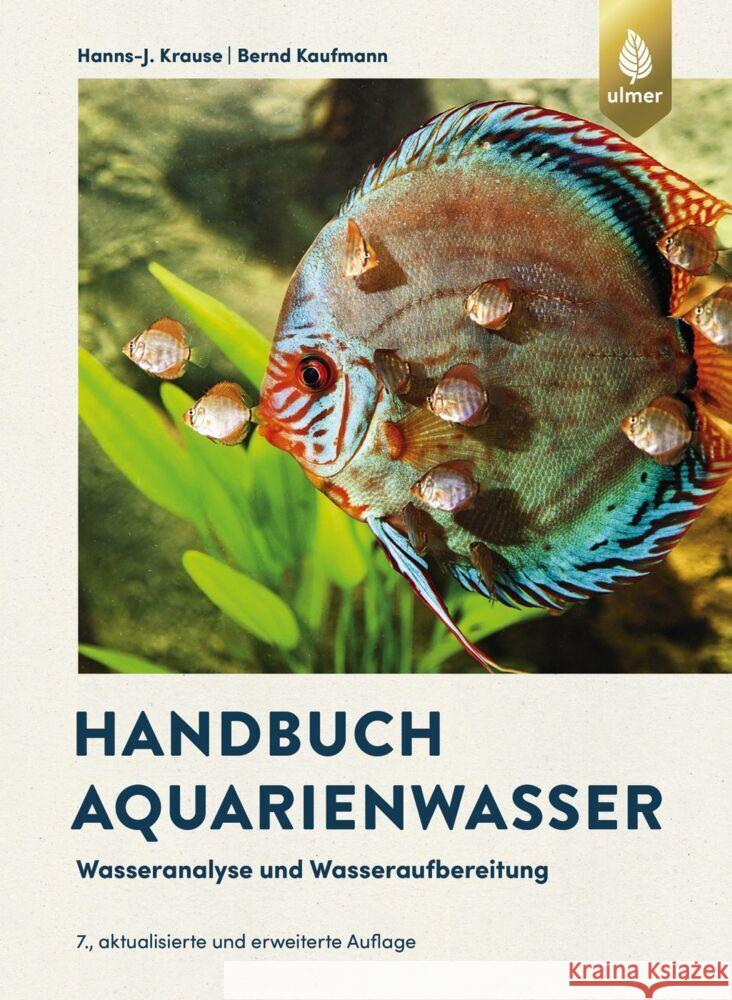 Handbuch Aquarienwasser Krause, Hanns-J., Kaufmann, Bernd 9783818616328 Verlag Eugen Ulmer - książka