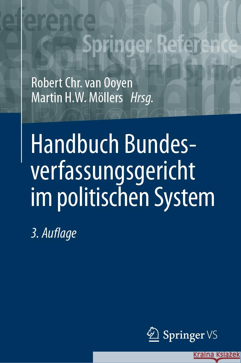 Handbuch Bundesverfassungsgericht im politischen System Robert Chr. van Ooyen, Martin H.W. Möllers 9783658375270 Springer Fachmedien Wiesbaden - książka
