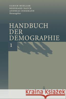 Handbuch Der Demographie 1: Modelle Und Methoden Mueller, U. 9783642630217 Springer - książka