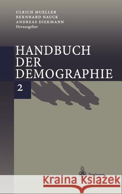 Handbuch Der Demographie 2: Anwendungen Mueller, U. 9783540661085 Springer - książka