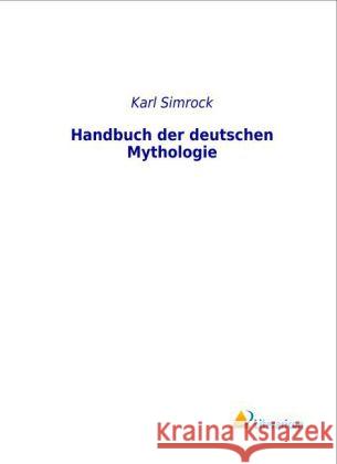 Handbuch der deutschen Mythologie Simrock, Karl 9783956971020 Literaricon - książka