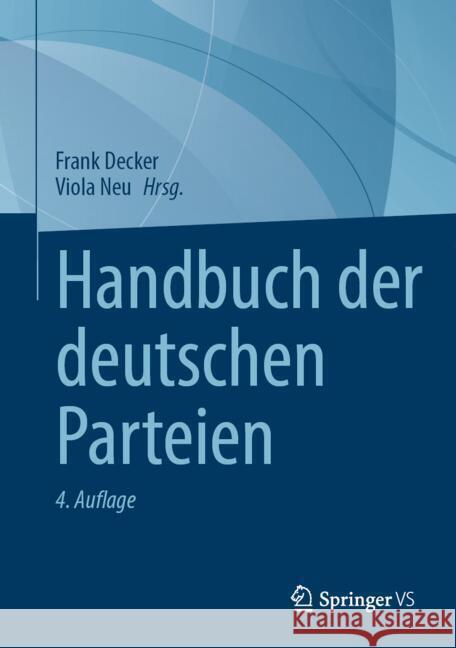 Handbuch der deutschen Parteien Frank Decker, Viola Neu 9783658473907 Springer Fachmedien Wiesbaden - książka