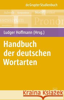 Handbuch der deutschen Wortarten Ludger Hoffmann 9783110182897 De Gruyter - książka