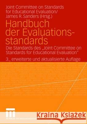 Handbuch Der Evaluationsstandards: Die Standards Des Joint Committee on Standards for Educational Evaluation Beywl, Wolfgang 9783531146720 VS Verlag - książka