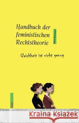 Handbuch der feministischen Rechtstheorie: Gleichheit ist nicht genug Petra Herrmann 9783691736502 Bremen University Press - książka
