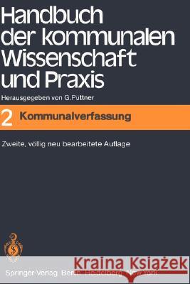 Handbuch Der Kommunalen Wissenschaft Und Praxis: Band 3: Kommunale Aufgaben Und Aufgabenerfüllung Püttner, Günter 9783540110309 Springer - książka